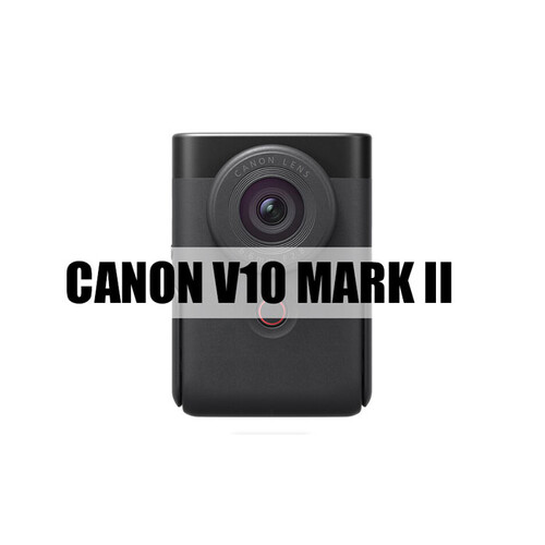 Canon V10 Mark II 4K Vlog Kamerası