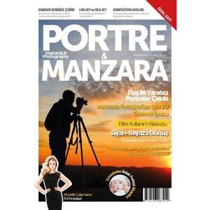 Digital SLR - Digital SLR Photography Portre & Manzara Özel Sayı Digital SLR - Digital SLR Photography Portre & Manzara Özel Sayı